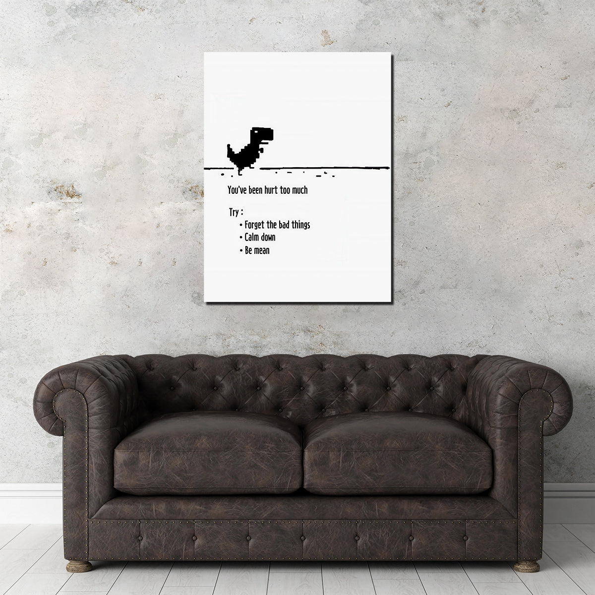 Exquisitely Crafted Hurt Too Much Wall Art for Stunning Decor