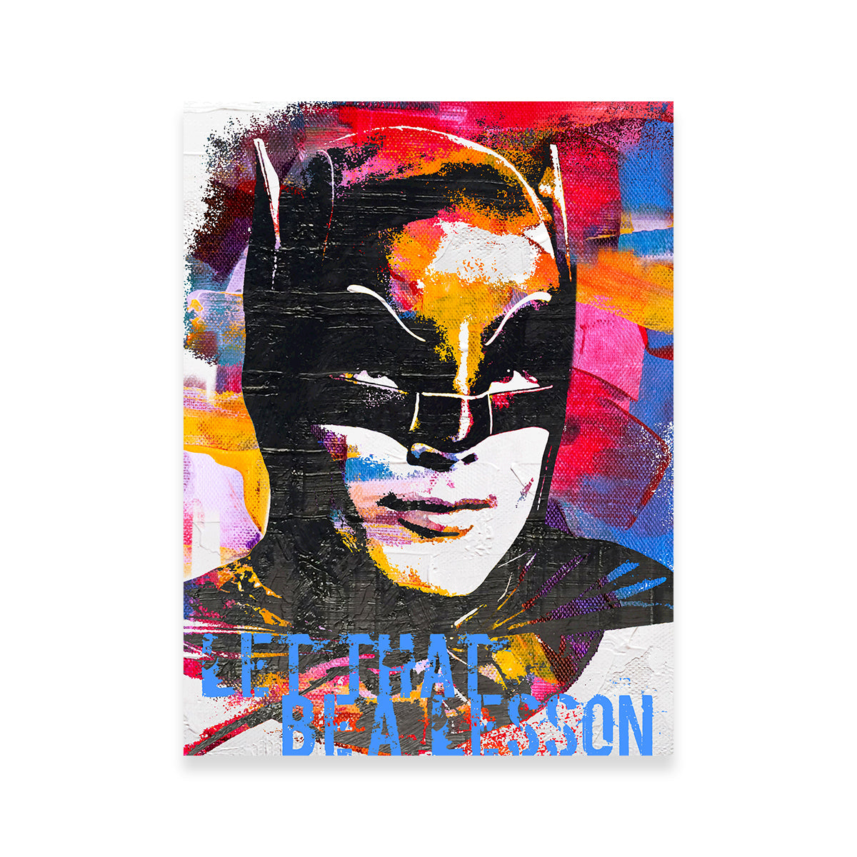Let That Be a Lesson Inspiring Wall Art by Stephen Chambers